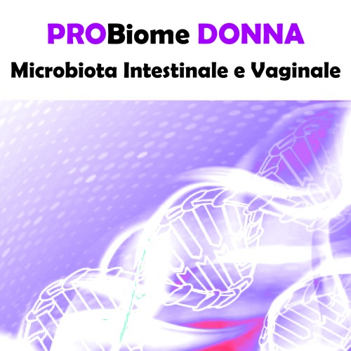 PROBiome DONNA, analisi del microbiota intestinale e vaginale
